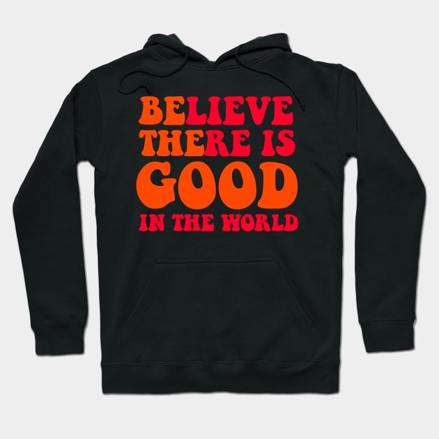 Be the Good Hoodie by Devindesigns